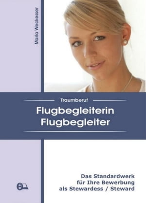 Traumberuf Flugbegleiterin / Flugbegleiter