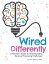 Wired Differently