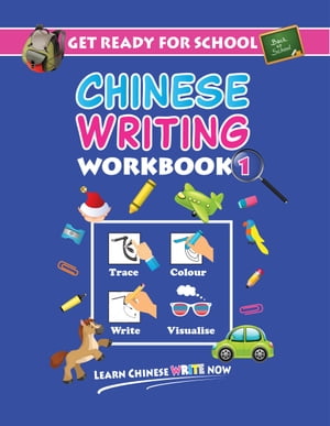 Get Ready For School Chinese Writing Workbook 1