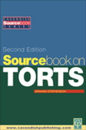 Sourcebook on Tort Law 2/e