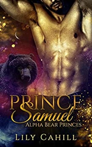 Prince Samuel A Billionaire Shifter Romance