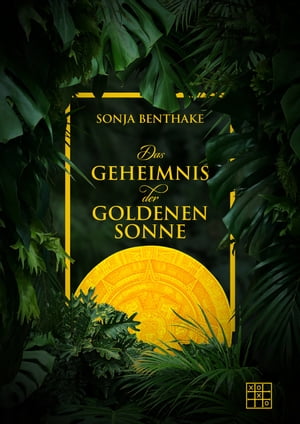 Das Geheimnis der goldenen Sonne【電子書籍