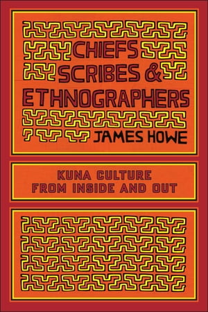 Chiefs, Scribes, and Ethnographers