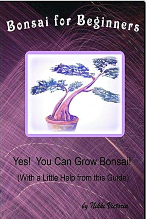 Bonsai for Beginners