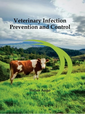 Veterinary Infection: Prevention and Control