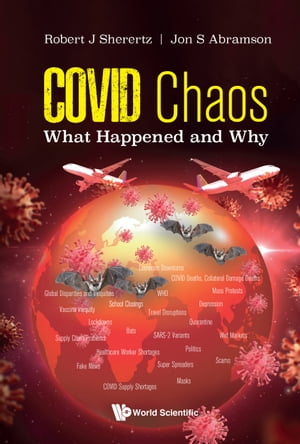 COVID Chaos What Happened and WhyŻҽҡ[ Robert J Sherertz ]