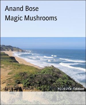 Magic Mushrooms