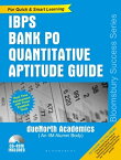 IBPS Bank PO Quantitative Aptitude Guide【電子書籍】[ dueNorth Academics (An IIM Alumni Body) ]