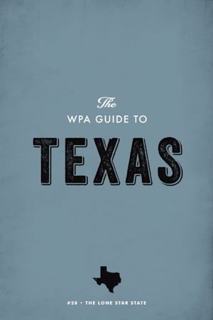 ŷKoboŻҽҥȥ㤨The WPA Guide to Texas The Lone Star StateŻҽҡ[ Federal Writers' Project ]פβǤʤ1,041ߤˤʤޤ