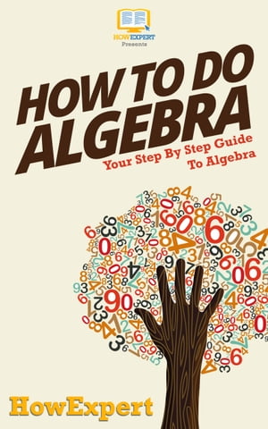 How To Do Algebra