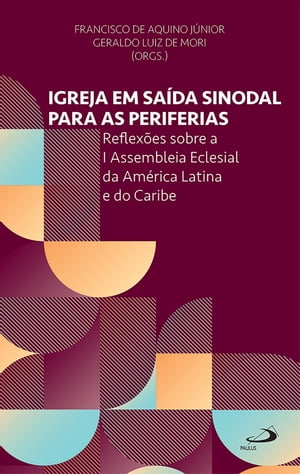 Igreja em Saída Sinodal Para as Periferias