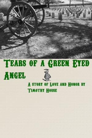 Tears of a Green Eyed Angel