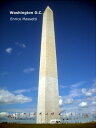 Washington DC【電子書籍】[ Enrico Massetti ]