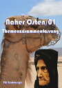 Naher Osten 01 Themenzusammenfassung【電子書籍】[ Thom Deli?en ]