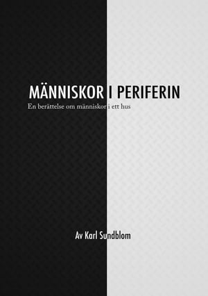 M?NNISKOR I PERIFERIN【電子書籍】[ Karl Sundblom ]