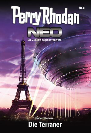 Perry Rhodan Neo 8: Die Terraner Staffel: Vision Terrania 8 von 8