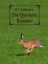 The Quickest Runners