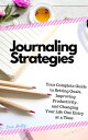 ŷKoboŻҽҥȥ㤨Journaling Strategies Your Complete Guide to Setting Goals, Improving Productivity, and Changing Your Life One Entry at a TimeŻҽҡ[ Erin Batty ]פβǤʤ320ߤˤʤޤ