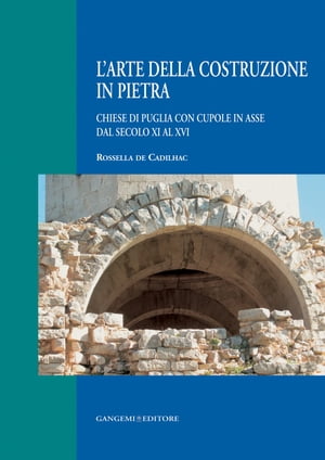 L'arte della costruzione in pietra