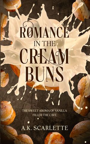 ROMANCE IN THE CREAM BUNS THE SWEET AROMA OF VAN