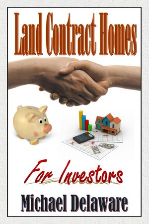 Land Contract Homes for Investors