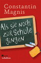 ŷKoboŻҽҥȥ㤨Als sie noch zur Schule gingen Lehrer erinnern sich an die Jugend von Angela Merkel, Sigmar Gabriel, Gregor Gysi und anderen PolitikernŻҽҡ[ Constantin Magnis ]פβǤʤ320ߤˤʤޤ