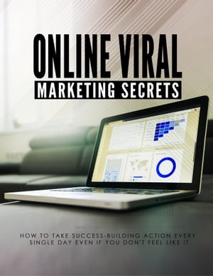 Online Viral Marketing Secrets