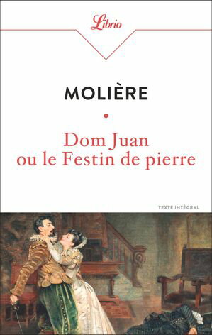 Dom Juan ou Le Festin de pierre