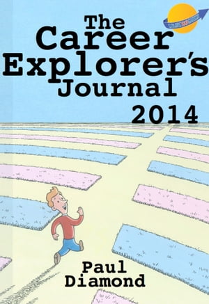 The Career Explorer's Journal 2014