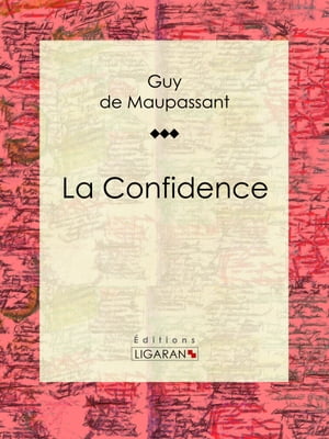 La Confidence