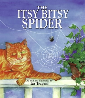 The Itsy Bitsy SpiderŻҽҡ[ Iza Trapani ]