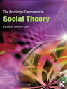 ŷKoboŻҽҥȥ㤨The Routledge Companion to Social TheoryŻҽҡۡפβǤʤ5,091ߤˤʤޤ