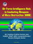 Air Force Intelligence Role in Combating Weapons of Mass Destruction (WMD) - ISR, Targeting, Predictive Analysis, Gaps, HUMINT, SIGINT, IMINT, Counterproliferation, Chemical, Biological, Nuclear