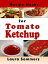 ŷKoboŻҽҥȥ㤨Recipe Hacks for Tomato KetchupŻҽҡ[ Laura Sommers ]פβǤʤ321ߤˤʤޤ