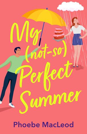 ŷKoboŻҽҥȥ㤨My Not So Perfect Summer A friends-to-lovers romantic comedy from TOP TEN BESTSELLER Phoebe MacLeodŻҽҡ[ Phoebe MacLeod ]פβǤʤ594ߤˤʤޤ