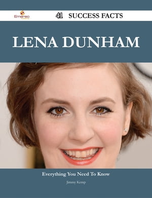 Lena Dunham 41 Success Facts - Everything you need to know about Lena Dunham
