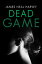 Dead Game【電子書籍】[ James Neal Harvey ]