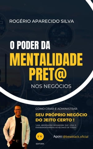 O PODER DA MENTALIDADE PRETA NOS NEGÓCIOS