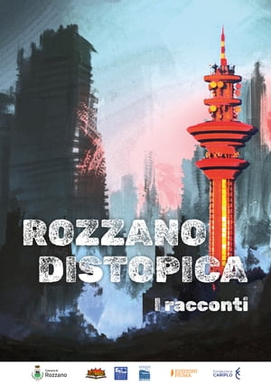 ROZZANO DISTOPICA