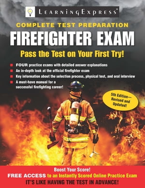 Firefighter Exam Fifth Edition【電子書籍】[ LearningExpress, LLC ]