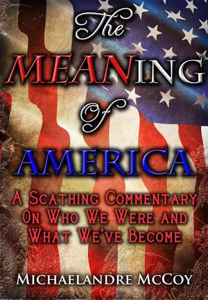 The MEANing of America