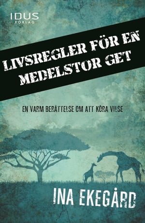 Livsregler för en medelstor get