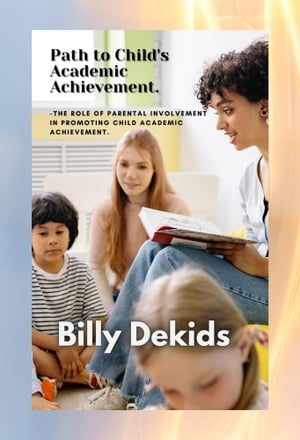 Path To Child's Academic Achievement