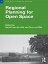 Regional Planning for Open Space