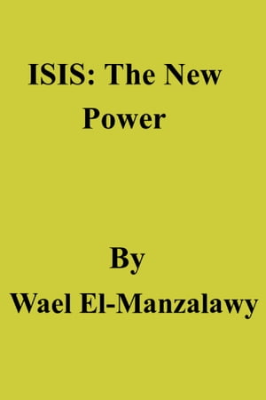ISIS: The New Power