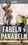 Fabeln &Parabeln: 60 Fantastische Geschichten in einem Band Der Gl?cks- und Ungl?cksbaum, Edelmann und Nu?kern, Des Teufels Jahrmarktstand, Fuchs und RabeŻҽҡ[ Claire ]