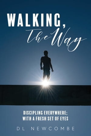 Walking, The Way