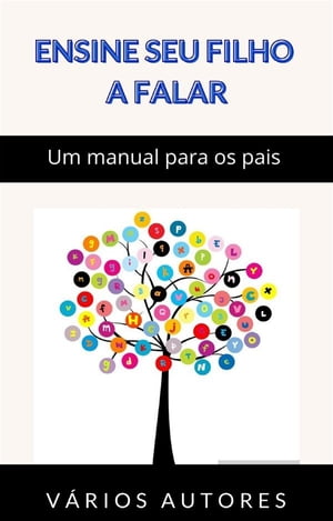 Ensine seu filho a falar - Um manual para os pais (traduzido)