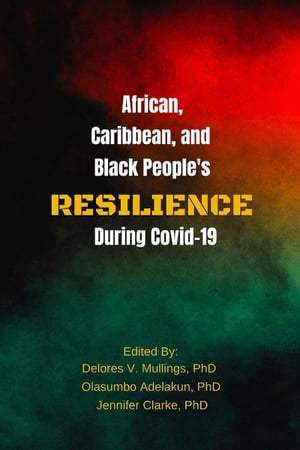 African, Caribbean and Black People's Resilience During COVID-19Żҽҡ