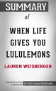 Summary of When Life Gives You Lululemons【電子書籍】 Paul Adams